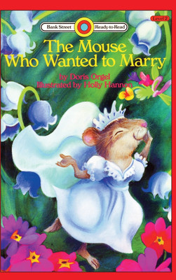 The Mouse Who Wanted to Marry(English, Hardcover, Orgel Doris)