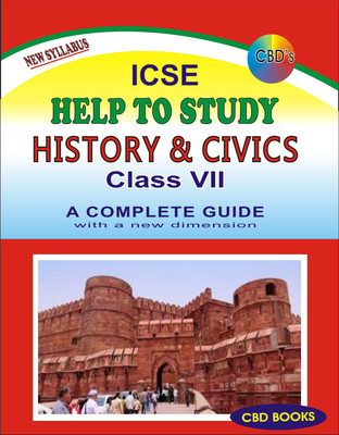 ICSE Help To Study : HISTORY & CIVICS : Class 7 - A Complete GUIDE(Paperback, S. Mukherjee)