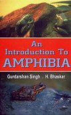 Introduction to Amphibia(English, Hardcover, Singh Gurdarshan)