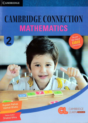 Cambridge Connection Mathematics Level 2 Student's Book (CLP)(Paperback, Rupesh Pathak)