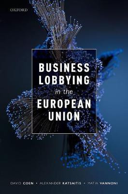 Business Lobbying in the European Union(English, Hardcover, Coen David)