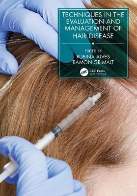Techniques in the Evaluation and Management of Hair Diseases(English, Paperback, unknown)