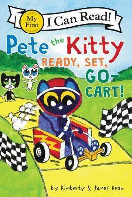 Pete the Kitty: Ready, Set, Go-Cart!(English, Paperback, Dean James)
