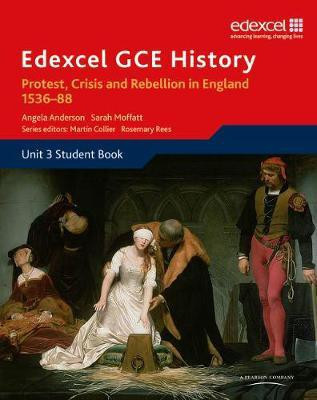 Edexcel GCE History A2 Unit 3 A1 Protest, Crisis and Rebellion in England 1536-88(English, Paperback, Anderson Angela)