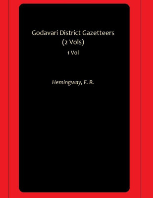 Godavari District Gazetteers (2 Vols)(Hardcover, Hemingway, F. R.)