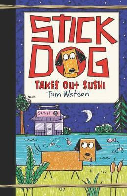 Stick Dog Takes Out Sushi(English, Electronic book text, Watson Tom)