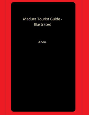 Madura Tourist Guide - Illustrated(Paperback, Anon.)