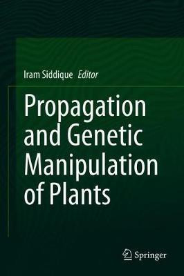 Propagation and Genetic Manipulation of Plants(English, Hardcover, unknown)