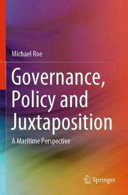 Governance, Policy and Juxtaposition(English, Paperback, Roe Michael)