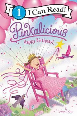 Pinkalicious: Happy Birthday!(English, Paperback, Kann Victoria)