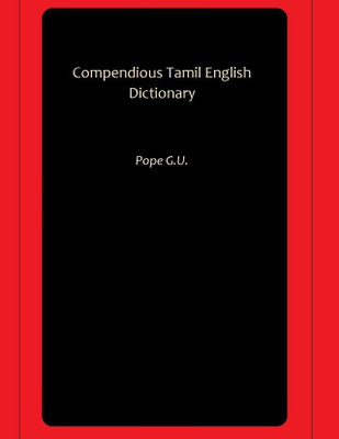 Compendious Tamil English Dictionary(Paperback, Pope G.U.)