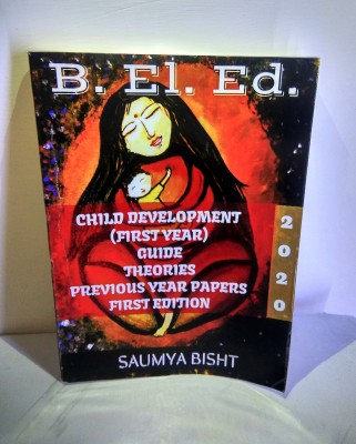 CHILD DEVELOPMENT: A help guide for future teachers - child development(Paperback, SAUMYA BISHT)