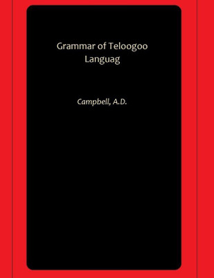 Grammar of Teloogoo Languag(Hardcover, Campbell, A.D.)