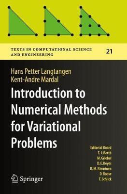 Introduction to Numerical Methods for Variational Problems(English, Paperback, Langtangen Hans Petter)
