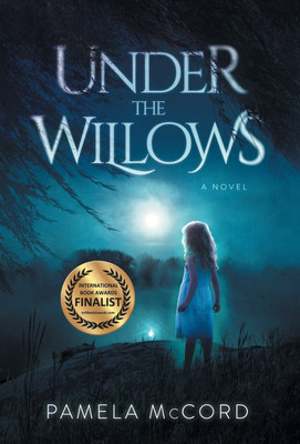 Under the Willows(English, Hardcover, McCord Pamela)