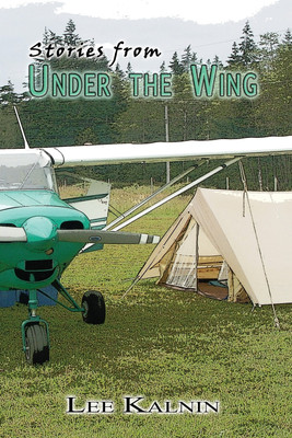 Stories from Under the Wing(English, Paperback, Kalnin Lee)
