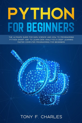python for beginners(English, Paperback, Charles Tony F)