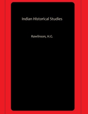 Indian Historical Studies(Paperback, Rawlinson, H.G.)