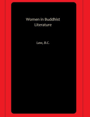 Women in Buddhist Literature(Hardcover, Law, B.C.)