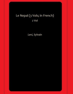 Le Nepal (3 Vols; in French)(Paperback, Levi, Sylvain)