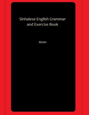 Sinhalese English Grammar and Exercise Book(Hardcover, Anon)