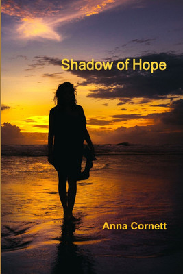 Shadow of Hope(English, Paperback, Cornett Anna)