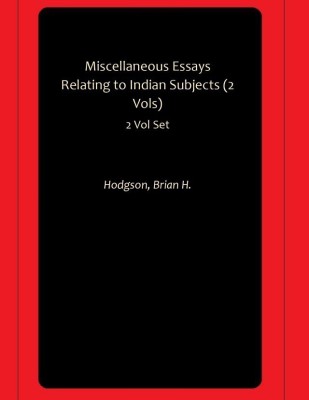 Miscellaneous Essays Relating to Indian Subjects (2 Vols)(Paperback, Hodgson, Brian H.)