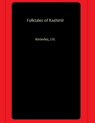 Folktales of Kashmir(Paperback, Knowles, J.H.)