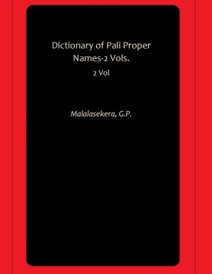 Dictionary of Pali Proper Names-2 Vols.(Paperback, Malalasekera, G.P.)