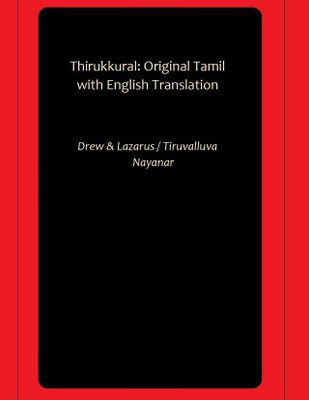 Thirukkural: Original Tamil with English Translation(Paperback, Drew, Lazarus, Tiruvalluva Nayanar)