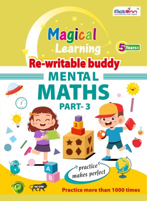 Mental Maths Part 3- Magical Learing Re-Writable Buddy(Ringbound, Actonn India)