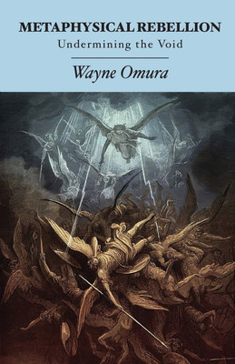 Metaphysical Rebellion(English, Paperback, Omura Wayne)