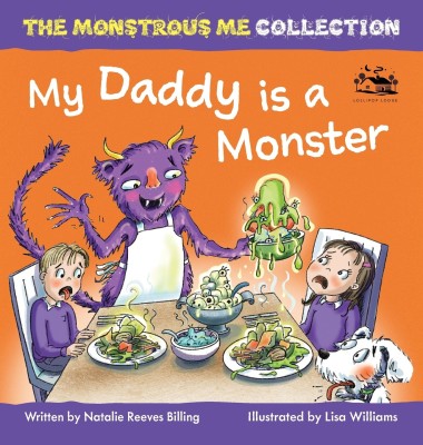 My Daddy is a Monster(English, Hardcover, Reeves Billing Natalie)