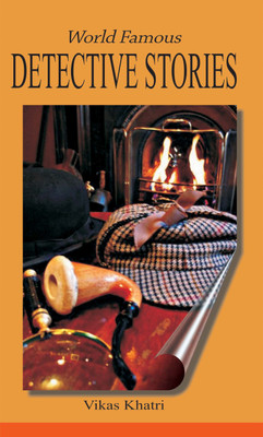 World Famous Detective Stories(Hardcover, Vikas Khatri)