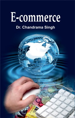 E-Commerce(Hardcover, Dr. Chandrama Singh)