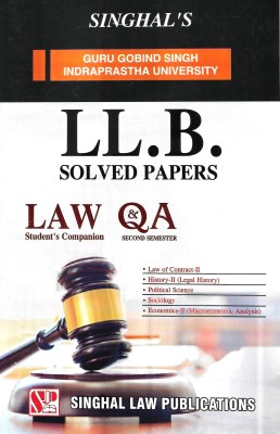 Singhal's Guru Gobind Singh Indraprastha University LL.B Solved Papers (Second Semester)(Paperback, Singhal Law Publication)