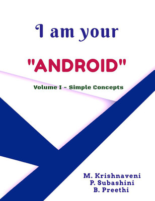 I am your Android(English, Paperback, M. Krishnaveni)