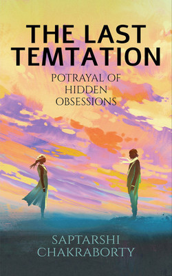 THE LAST TEMPTATION(English, Paperback, Saptarshi Chakraborty)