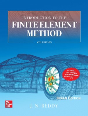 Introduction To Finite Element Method | 4th Edition(Paperback, J. N. Reddy)