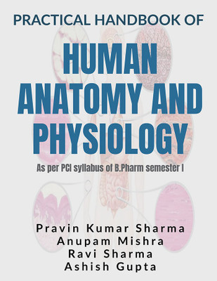 Practical Handbook of Human Anatomy and Physiology(English, Paperback, Dr. Pravin Kumar Sharma)