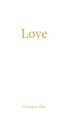 Love(English, Paperback, Allen Carrington)