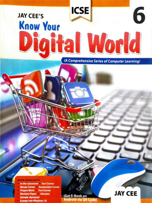 Know Your Digital World Class 6 ICSE(Paperback, Jaycee Publications)