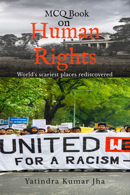MCQ Book on Human Rights(English, Paperback, Yatindra Kumar Jha)