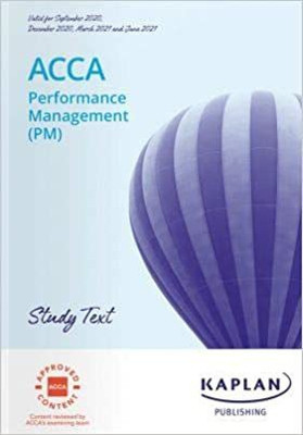 PERFORMANCE MANAGEMENT (PM) - STUDY TEXT(English, Paperback, KAPLAN)