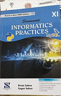 Informatics Practices class 11 Saraswati(Paperback, Reeta Sahoo, Gagan Sahoo)