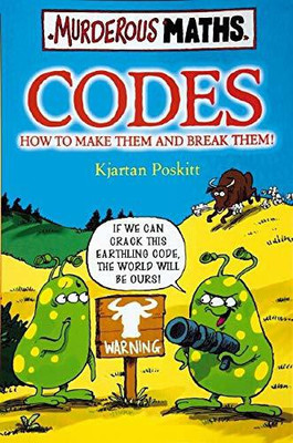 Murderous Maths: Codes(English, Paperback, Kjartan Poskitt)