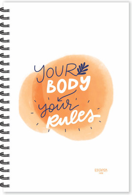 ESCAPER Your Body Your Rules (Ruled - A5 Size - 8.5 x 5.5 inches) Designer Motivational Diary, Quotes on Diary A5 Diary Ruled 160 Pages(Multicolor)