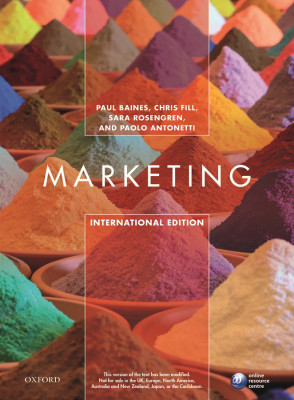 Marketing: The theories. The relevance. The reality. The complete package.(Paperback, Paul Baines, Chris Fill, Sara Rosengren, Paolo Antonetti)