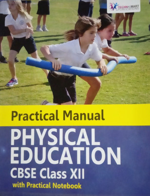 Practical Physical Education Class 12(Paperback, arun verma)