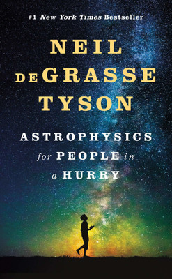 Astrophysics For People In A Hurry(Hardcover, Neil Degrasse Tyson)